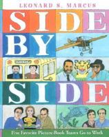 Side by Side: Five Favorite Picture-Book Teams Go to Work 0802787789 Book Cover