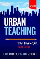 Urban Teaching: The Essentials 0807737801 Book Cover