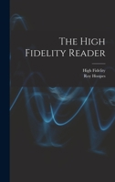 The High Fidelity Reader 1014004454 Book Cover