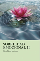 Sobriedad Emocional II : Más Allá Del Horizonte 1938413733 Book Cover