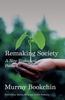 Remaking Society 0896083721 Book Cover