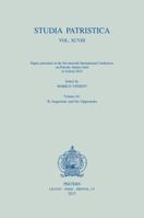 Studia Patristica. Vol. XCVIII - Papers Presented at the Seventeenth International Conference on Patristic Studies Held in Oxford 2015: Volume 24: St. 9042935944 Book Cover