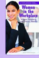 Women in the Workplace: Wages, Respect, and Equal Rights 1435835417 Book Cover