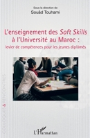 L'enseignement des Soft Skills à l'Université au Maroc :: levier de compétences pour les jeunes diplômés (French Edition) 2343209979 Book Cover