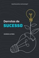 Derrotas De Sucesso (Portuguese Edition) 6500765818 Book Cover