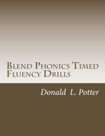 Blend Phonics Timed Fluency Drills 153352033X Book Cover