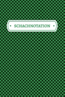 Schachnotation: Schach Turnier Block und Schach Notizblock f�r Schach Profis und Schachturnier, 6x9. 1709710896 Book Cover