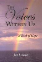 The Voices Within Us: A Book of Hope 0974097098 Book Cover