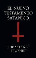 El Nuevo Testamento Satanico B0G3MFJ7JD Book Cover