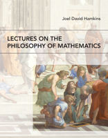 Lectures on the Philosophy of Mathematics 0262542234 Book Cover