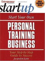 Start Your Own Personal Training Business (Startup)