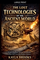 The Lost Technologies of the Ancient World B0GSGKF7ML Book Cover