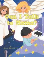 Can I Talk to Mama? 1664293906 Book Cover