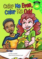 Color Me Even, Color Me Odd 1404852549 Book Cover