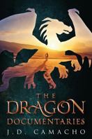 The Dragon Documentaries 1540686353 Book Cover