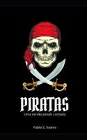 Piratas : Uma Ver?o Jamais Contada 1797544403 Book Cover