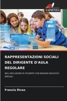 Rappresentazioni Sociali del Dirigente d'Aula Regolare (Italian Edition) 6208533465 Book Cover