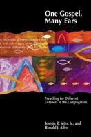 One Gospel, Many Ears: Preaching for Different Listeners in the Congregation 0827227167 Book Cover