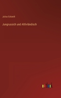 Jungrussich und Altlivländisch 336849211X Book Cover