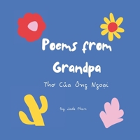 Poems from Grandpa: Bilingual Vietnamese-English Children's Poetry Book B0F4J3VVJC Book Cover