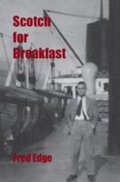 Scotch for Breakfast 1552125432 Book Cover