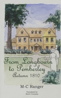 From Longbourn to Pemberley - Autumn 1810 1795004223 Book Cover