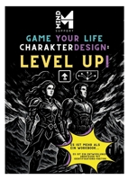 MIND SUPPORT - Game your Life: Charakterdesign: LEVEL UP! (German Edition) 3769305914 Book Cover