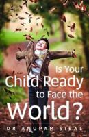 Is Your Child Ready to Face the World? 0143423142 Book Cover