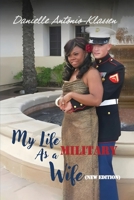 My Life As a Military Wife (New Edition) B0FQCJB3TJ Book Cover