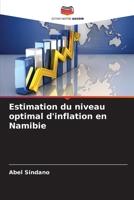 Estimation du niveau optimal d'inflation en Namibie (French Edition) 620962801X Book Cover