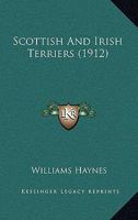 Scottish and Irish Terriers 1015929192 Book Cover