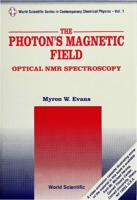 The Photon's Magnetic Field: Optical NMR Spectroscopy 9810212658 Book Cover