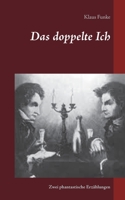 Das doppelte Ich: Zwei phantastische Erzählungen 3752897317 Book Cover