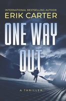 One Way Out: A gripping psychological thriller with a killer twist B0FZS45BCT Book Cover