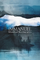 Immanuel: When God Was One of Us 0578728060 Book Cover