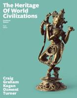 The Heritage Of World Civilizations 0132624524 Book Cover