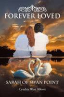 Forever Loved: Sarah of Swan Point 1643002295 Book Cover