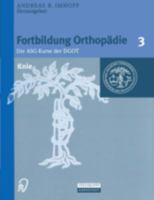 Knie (Fortbildung Orthopädie   Traumatologie) (German Edition) 3798511810 Book Cover