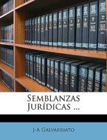 Semblanzas Jurídicas ... 1149161833 Book Cover