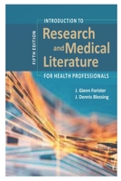 RESEARCH AND MEDICAL LITERATURE: for health professionals fifth edition B09BY283NT Book Cover