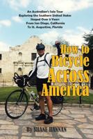 How to Bicycle Across America 1642149292 Book Cover