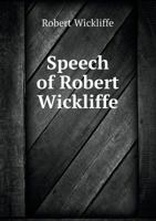 Speech of Robert Wickliffe 5518605080 Book Cover