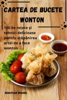 Cartea de Bucete Wonton 1835317006 Book Cover