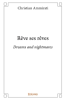 Rêve ses rêves (French Edition) 2414093455 Book Cover