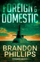 Foreign & Domestic: Texian Armada Saga Book 1 1737191210 Book Cover