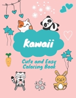 Cute and Easy Kawaii Coloring Book: Super and Lovable Kawaii, Pusheen, 30 fun pages B09CV4W1G1 Book Cover
