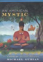 An American Mystic: A Novel of Spiritual Adventure 0670882968 Book Cover