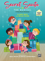Secret Santa -- The Musical: A Choir Room Christmas, Enhanced CD 1470644010 Book Cover