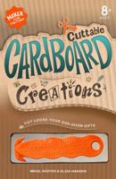 Cuttable Cardboard Creations 1470750074 Book Cover