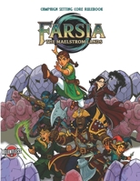 Farsia: The Maelstrom Lands (Relentless Fiction Dnd 5e compatable supplements.) B0F79KP5G3 Book Cover